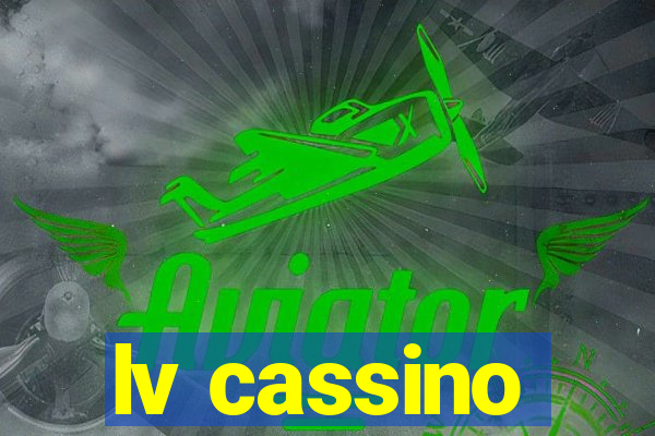 lv cassino